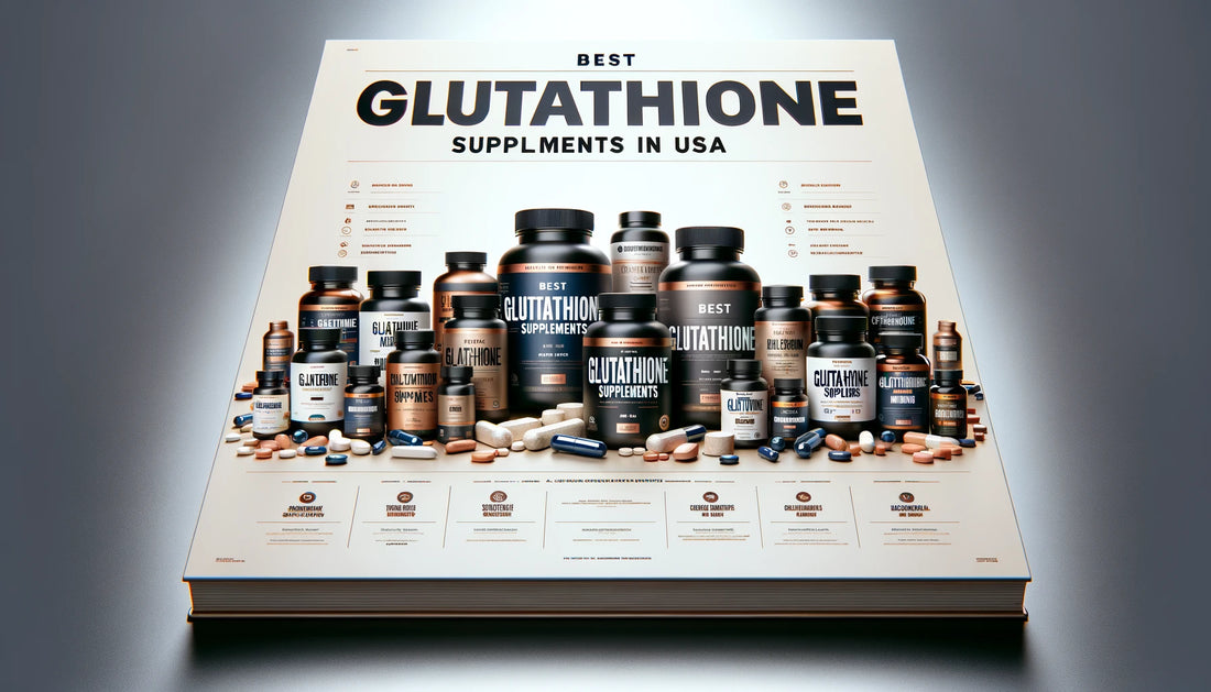 Best Glutathione Supplements in USA
