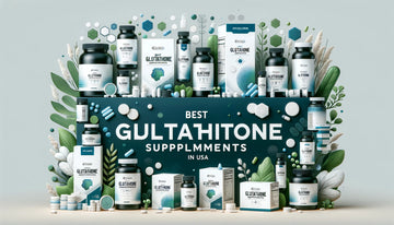 Best Glutathione Supplements in USA
