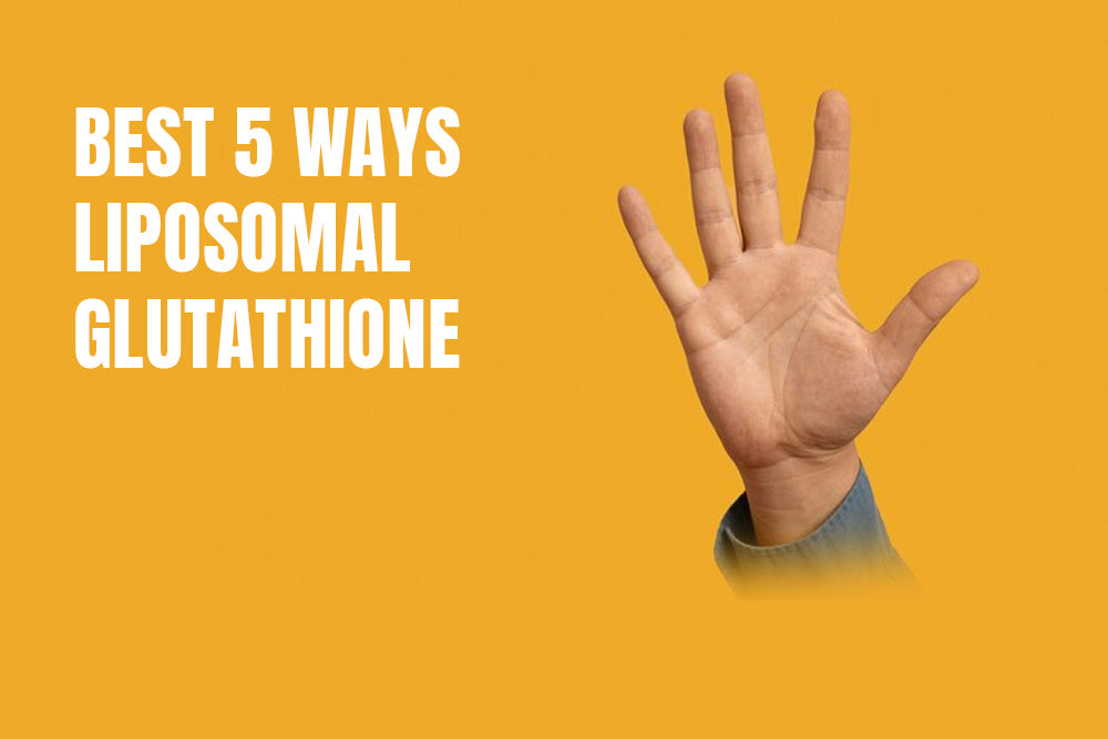 Best 5 Ways Liposomal Glutathione Can Boost Your Health - Infinite Labs