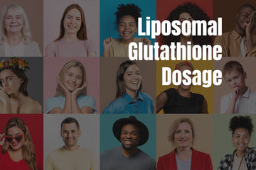 Understanding the Right Liposomal Glutathione Dosage for Every Individual